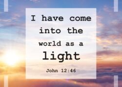 Postkarte - I have come into the world as a light
